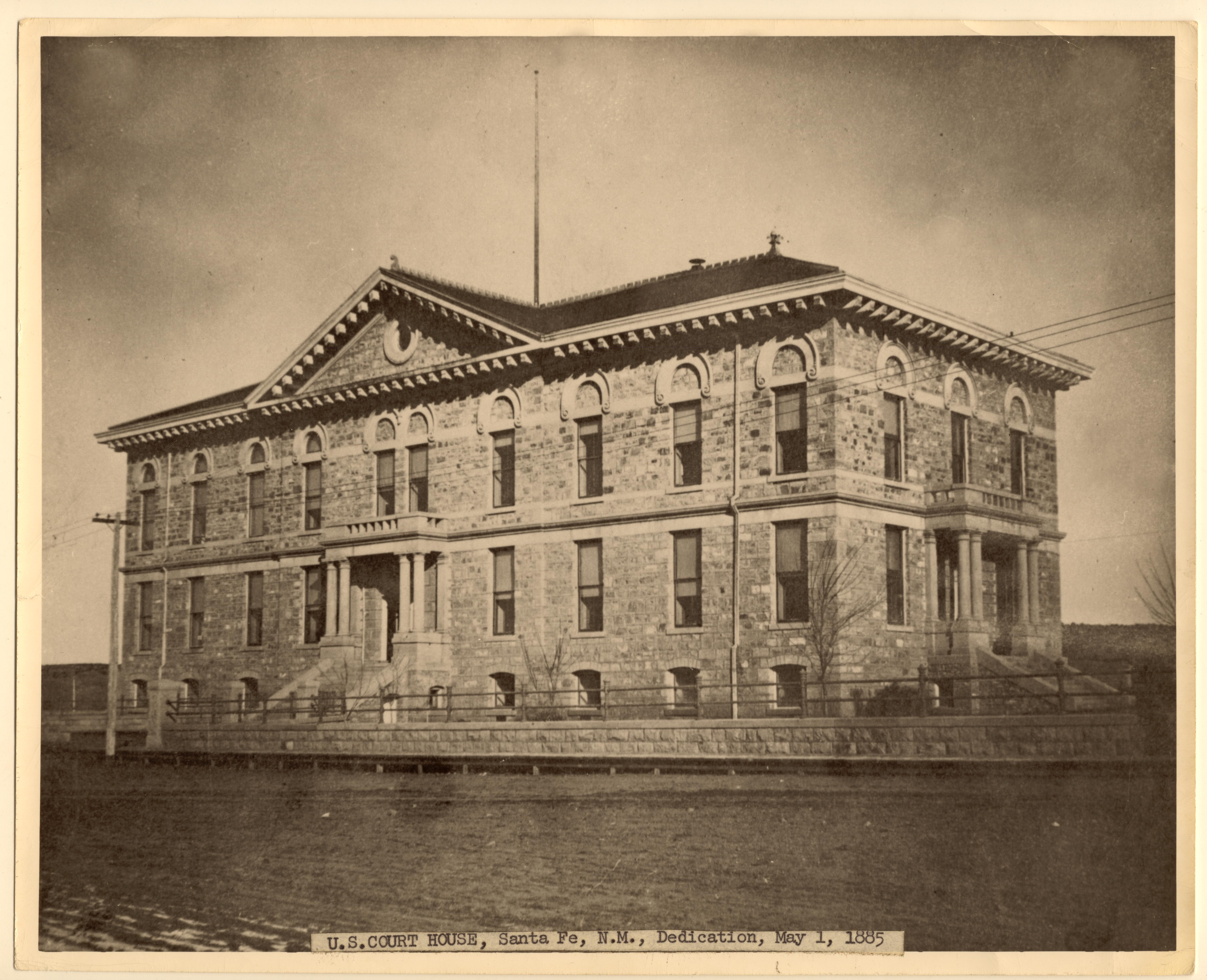 3_Taming New Mexico_NM PBS_Santa Fe U.S. Courthouse 1885 3_Taming New Mexico_NM PBS_Santa Fe U.S. Courthouse 1885