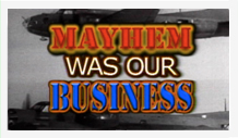 Mayhem was our business sticker.