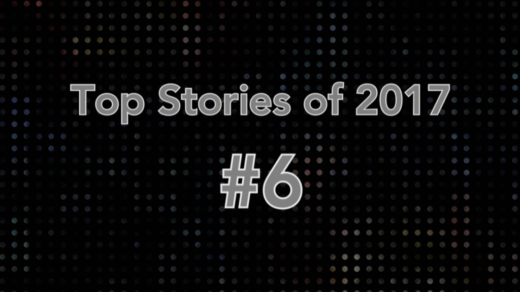Top stories of 2017 6.