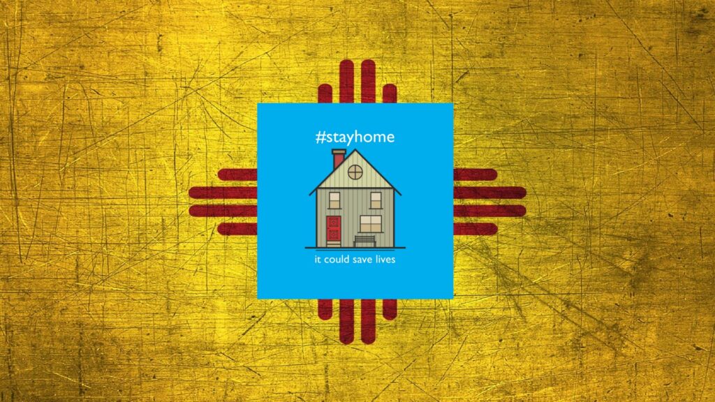 Composite of illustration of a house with label "#stayhome it could save lives", with the New Mexico flag in the background.