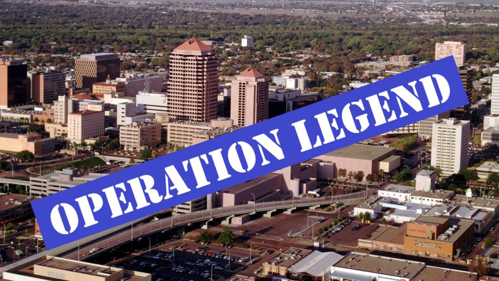 Composite of aerial view of Downtown Albuquerque, with superimposed text reading "OPERATION LEGEND".