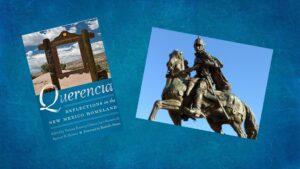 Composite of colonial statue, and book cover for "Querencia: Reflections on the New Mexico Homeland".