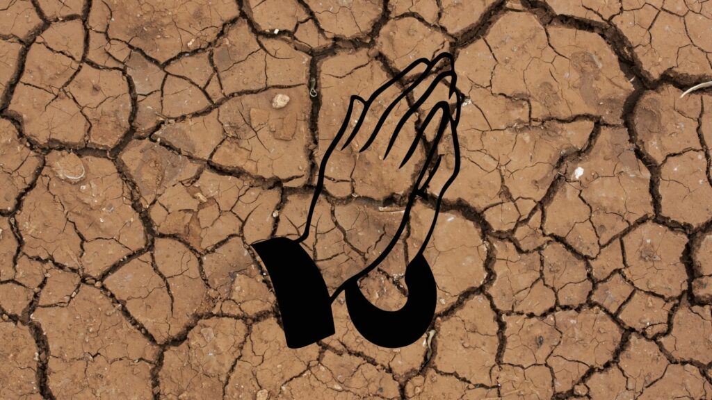 A cartoon of hands in prayer over a brown cracked earth.