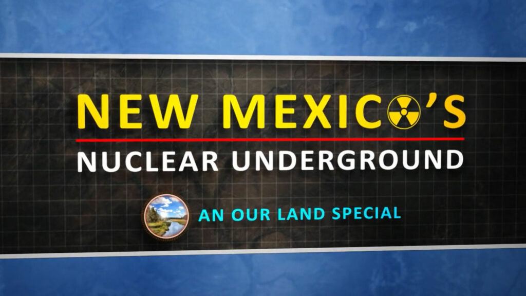 New mexico's nuclear underground.