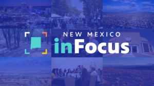 Collage of New Mexico landscapes and city scenes with the text “New Mexico in Focus” and a graphic of a camera viewfinder.