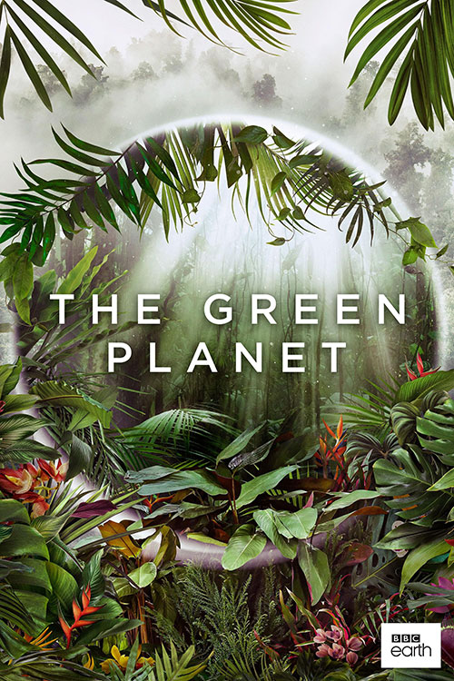 The Green Planet The Green Planet