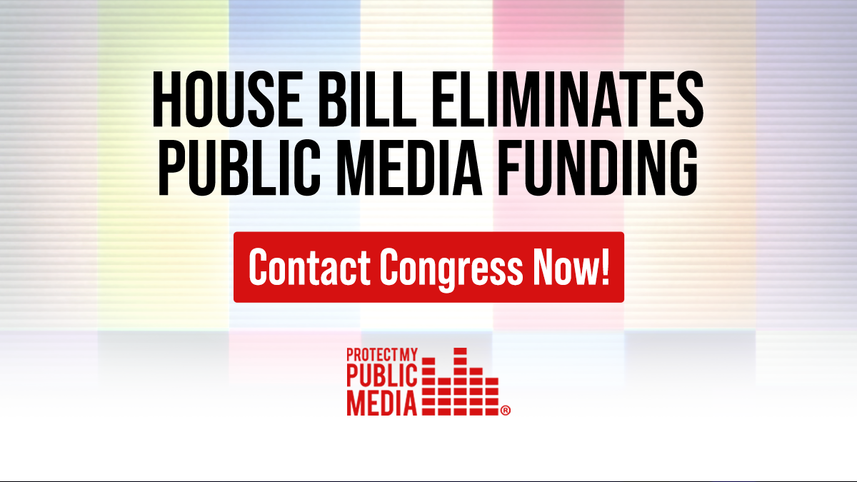 House bill eliminates public media funding.